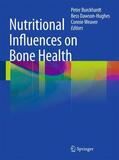 Burckhardt / Dawson-Hughes / Weaver |  Nutritional Influences on Bone Health | Buch |  Sack Fachmedien