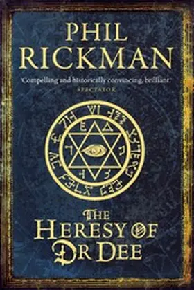 Rickman |  The Heresy of Dr Dee | eBook | Sack Fachmedien