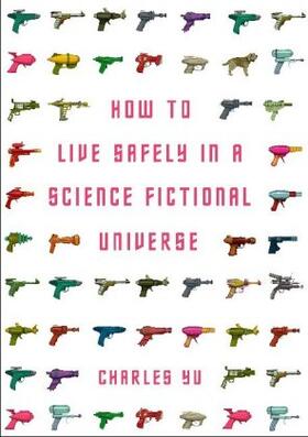 Yu |  How to Live Safely in a Science Fictional Universe | Buch |  Sack Fachmedien