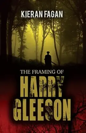 Fagan |  The Framing of Harry Gleeson | eBook | Sack Fachmedien