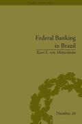 von Mettenheim |  Federal Banking in Brazil | Buch |  Sack Fachmedien