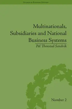 Sandvik |  Multinationals, Subsidiaries and National Business Systems | Buch |  Sack Fachmedien