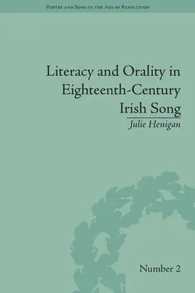 Henigan | Literacy and Orality in Eighteenth-Century Irish Song | Buch | 978-1-84893-342-2 | www.sack.de