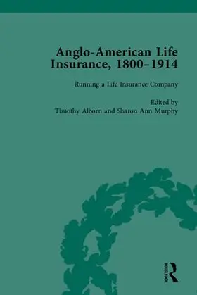 Alborn / Murphy |  Anglo-American Life Insurance, 1800–1914 | Buch |  Sack Fachmedien