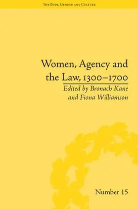 Kane |  Women, Agency and the Law, 1300-1700 | Buch |  Sack Fachmedien