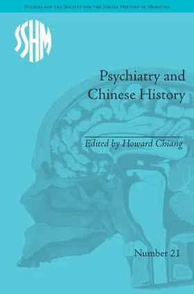 Chiang |  Psychiatry and Chinese History | Buch |  Sack Fachmedien