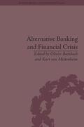 Mettenheim |  Alternative Banking and Financial Crisis | Buch |  Sack Fachmedien