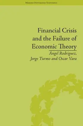 Turmo Arnal |  Financial Crisis and the Failure of Economic Theory | Buch |  Sack Fachmedien
