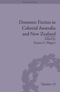 Wagner |  Domestic Fiction in Colonial Australia and New Zealand | Buch |  Sack Fachmedien