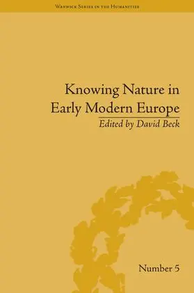 Beck |  Knowing Nature in Early Modern Europe | Buch |  Sack Fachmedien