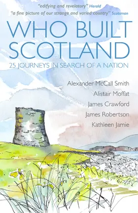 Crawford / Jamie / McCall Smith |  Who Built Scotland | eBook | Sack Fachmedien