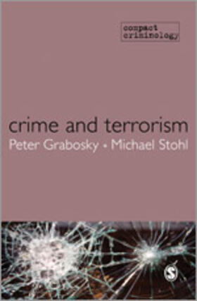 Grabosky / Stohl | Crime and Terrorism | Buch | 978-1-84920-032-5 | sack.de
