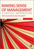 Alvesson / Willmott |  Making Sense of Management | Buch |  Sack Fachmedien