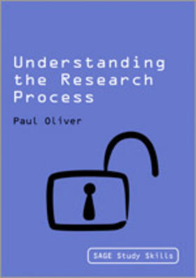 Oliver |  Understanding the Research Process | Buch |  Sack Fachmedien