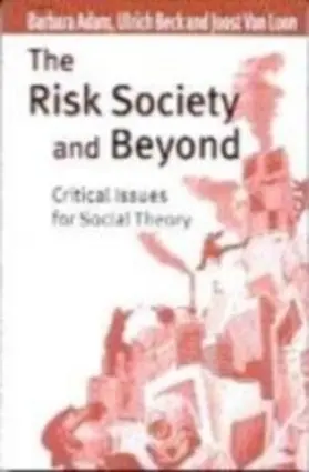 Adam / Beck / Van Loon |  The Risk Society and Beyond | eBook | Sack Fachmedien