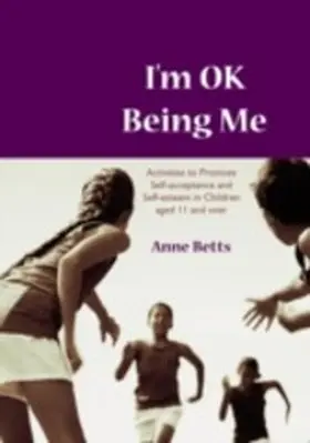 Betts |  I'm Okay Being Me | eBook | Sack Fachmedien