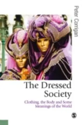 Corrigan |  The Dressed Society | eBook | Sack Fachmedien