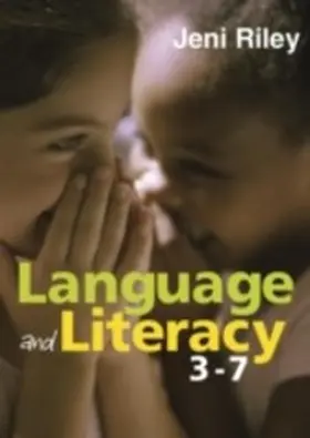Riley |  Language and Literacy 3-7 | eBook | Sack Fachmedien
