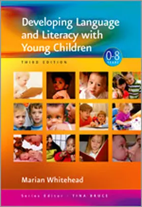 Whitehead |  Developing Language and Literacy with Young Children | eBook | Sack Fachmedien