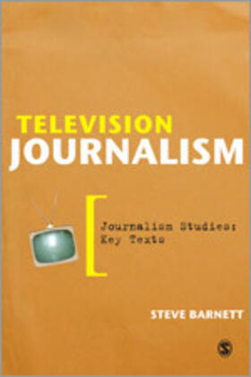Barnett | Television Journalism | Buch | 978-1-84920-339-5 | sack.de