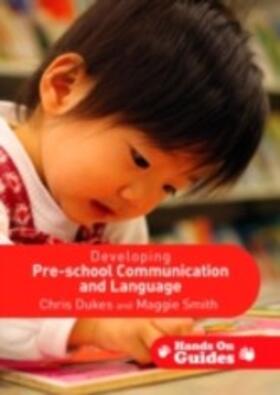 Dukes / Smith | Developing Pre-school Communication and Language | E-Book | sack.de