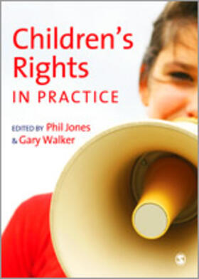 Jones / Walker |  Children&#8242;s Rights in Practice | Buch |  Sack Fachmedien