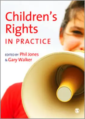 Jones / Walker |  Children's Rights in Practice | Buch |  Sack Fachmedien