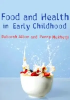 Albon / Mukherji |  Food and Health in Early Childhood | eBook | Sack Fachmedien
