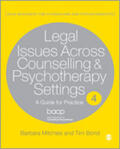 Mitchels / Bond |  Legal Issues Across Counselling & Psychotherapy Settings | Buch |  Sack Fachmedien