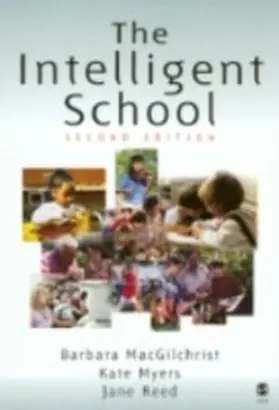 MacGilchrist / Myers / Reed | The Intelligent School | E-Book | sack.de