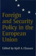 Eliassen |  Foreign and Security Policy in the European Union | eBook | Sack Fachmedien