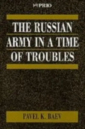 Baev |  The Russian Army in a Time of Troubles | eBook | Sack Fachmedien