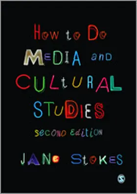 Stokes |  How to Do Media and Cultural Studies | Buch |  Sack Fachmedien