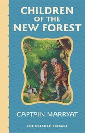Marryat |  Children of the New Forest | eBook | Sack Fachmedien