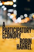 Hahnel |  A Participatory Economy | eBook | Sack Fachmedien