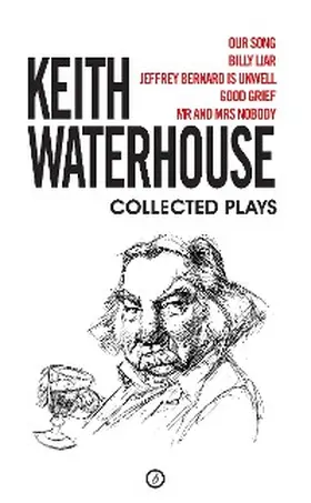 Waterhouse |  Keith Waterhouse: Collected Plays | eBook | Sack Fachmedien