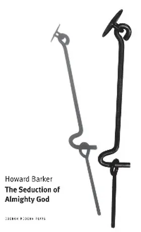 Barker |  The Seduction of Almighty God | eBook | Sack Fachmedien