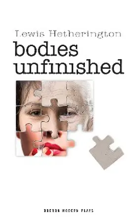 Hetherington |  Bodies Unfinished | eBook | Sack Fachmedien