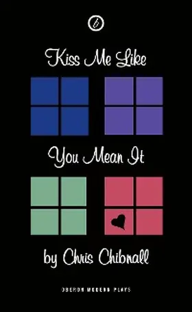 Chibnall |  Kiss Me Like You Mean It | eBook | Sack Fachmedien