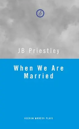 Priestley |  When We Are Married | eBook | Sack Fachmedien