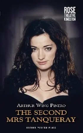 Pinero |  The Second Mrs Tanqueray | eBook | Sack Fachmedien