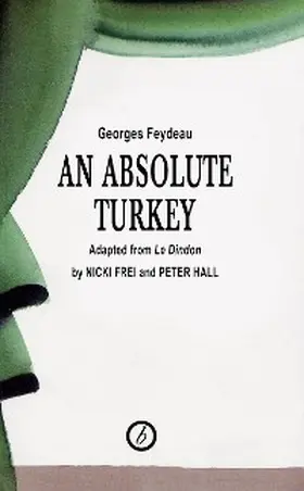 Feydeau |  An Absolute Turkey | eBook | Sack Fachmedien
