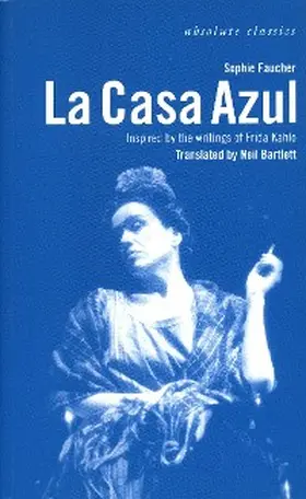 Faucher / Bartlett |  La Casa Azul | eBook | Sack Fachmedien