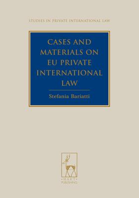 Bariatti / Beaumont | Cases and Materials on Eu Private International Law | Buch | 978-1-84946-027-9 | sack.de