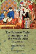 Geva |  The Payment Order of Antiquity and the Middle Ages | Buch |  Sack Fachmedien