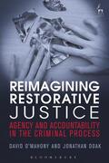 O'Mahony / Doak |  Reimagining Restorative Justice | Buch |  Sack Fachmedien