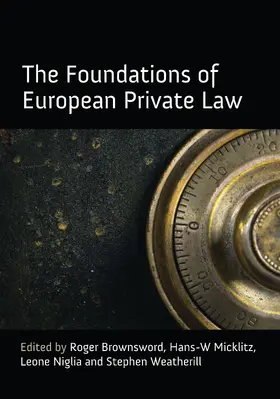 Brownsword / Micklitz / Niglia |  Foundations of European Private Law | Buch |  Sack Fachmedien
