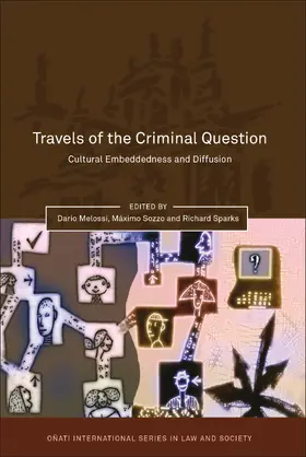 Melossi / Sozzo / Sparks |  Travels of the Criminal Question | Buch |  Sack Fachmedien