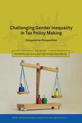 Brooks / Gunnarson / Philipps |  Challenging Gender Inequality in Tax Policy Making: Comparative Perspectives | Buch |  Sack Fachmedien
