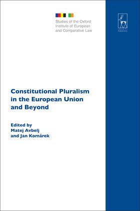 Avbelj / Komarek | Constitutional Pluralism in the European Union and Beyond | Buch | 978-1-84946-125-2 | sack.de